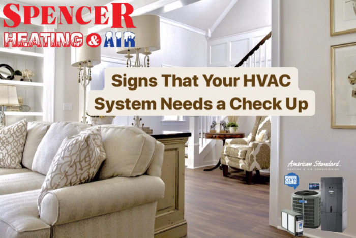 Signs That Your HVAC System Needs a Check Up