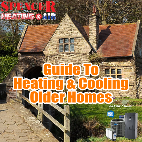 Guide to Heating and Cooling Older Homes