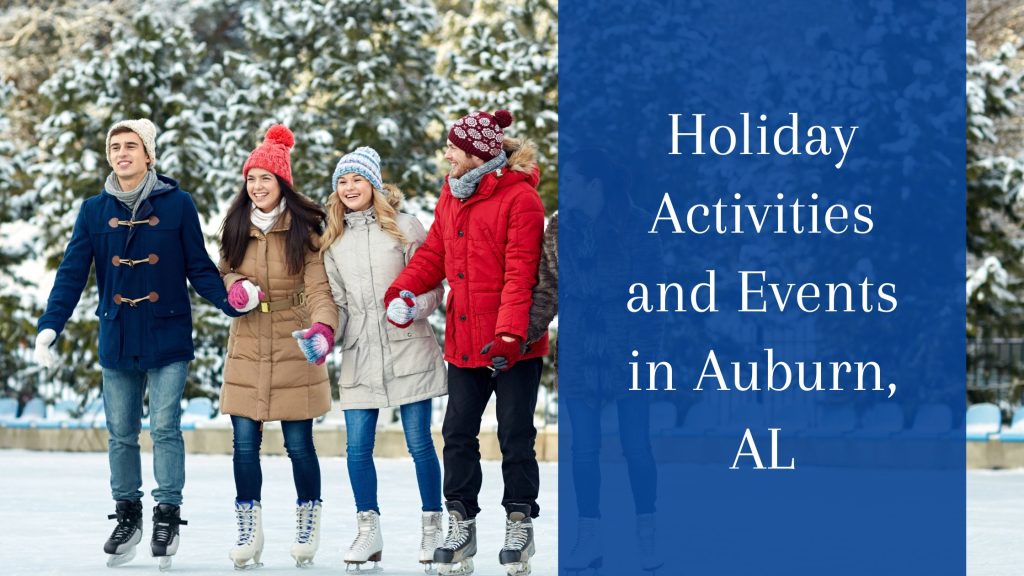 Holiday Activities and Events in Auburn, AL